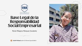 RESPONSABILIDAD SOCIAL EMPRESARIAL  PODCAST UBA [upl. by Howland]