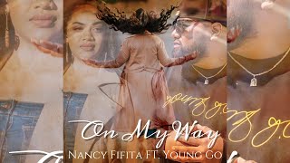 Nancy Fifita ft Young Go  On My Way Official Music Video [upl. by Salta]