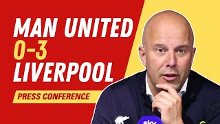 Man United 03 Liverpool  Arne Slot Press Conference [upl. by Wonacott]