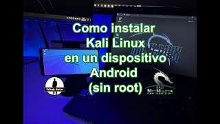 Como instalar Kali Nethunter en Android sin rootearlo [upl. by Ikkaj]