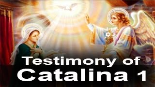 The Testimony of Catalina 1 [upl. by Henricks904]