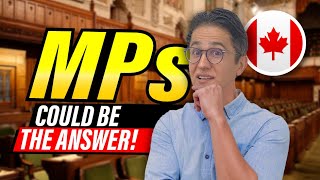 Can MP help with Immigration Canada – Contact MP for immigration Canada – Member of Parliament [upl. by Aitekram662]