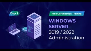 Windows Server 2019 2022 Administration Day 1 [upl. by Llatsyrc]