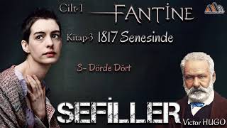 Victor Hugo  Sefiller Fantine  3 Kitap 39 Bölüm Sesli Kitap [upl. by Ycram]