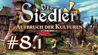 Die Siedler Aufbruch der Kulturen  Mission 81  Schotten Lets Play  deutsch [upl. by Waylon]