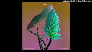 Flume ft Tove Lo  Say It Illenium Remix Clean Version [upl. by Barbaresi]