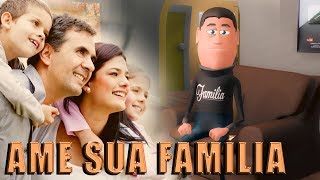 AME SUA FAMÍLIA MENSAGEM DE REFLEXÃO ANIMA GOSPEL [upl. by Naivat626]