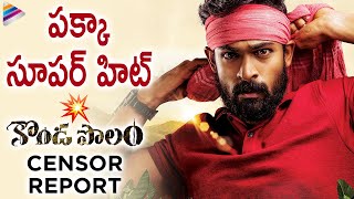 Kondapolam Movie Censor Report  Vaisshnav Tej  Rakul Preet  MM Keeravani  Krish Jagarlamudi [upl. by Eanrahc]