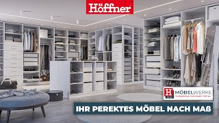 Höffner Möbelwerke  Ihr perfektes Möbel nach Maß [upl. by Aztilem]