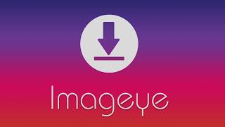 Imageye  Image downloader [upl. by Ahsenom]