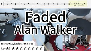 Faded  Alan Walker  Drum Cover  Drum Tab [upl. by Elohcan]