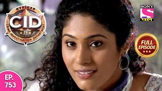 CID  Full Episode 753  26th August 2018 [upl. by Rede]