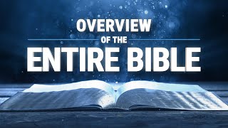 Overview of the Entire Bible in 17 Minutes [upl. by Nanfa266]