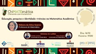 1º ChiMATEmática 3ª Edição  Educação pesquisa e identidade vivências na Matemática Acadêmica [upl. by Luise]