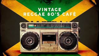 Vintage Reggae 80s Café  Playlist [upl. by Shandee]