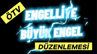 ÖTV DÜZENLENMESİ  ÖTV MUAFİYETİ [upl. by Soigroeg628]