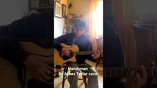 Handyman by james Taylor acoustic cover [upl. by Ahter]