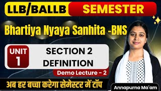 Section 2 Definition of BNS  Bharatiya Nyaya Sanhita  LLBBALLB Semester  Unit1 Paper Question [upl. by Revert925]