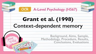 Podcast Grant et al 1998 Contextdependent memory  OCR ALevel Psychology H567 [upl. by Enilra]