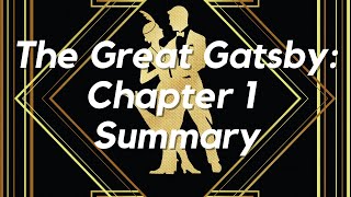 The Great Gatsby Chapter 1 Summary Character Symbols and Analysis of the Novel [upl. by Sansone]