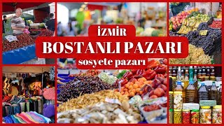 BOSTANLI PAZARI  İZMİR BOSPA  PAZAR VLOG [upl. by Cronin23]