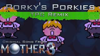 Porkys Porkies TPC Remix  Mother 3 [upl. by Anrim]