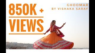 Ghoomar  Padmavati  Dance Cover  Vishaka Saraf Choreography [upl. by William]