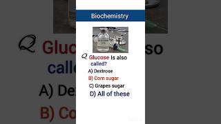 Glucose is also called Biochemistry MCQ [upl. by Yate960]