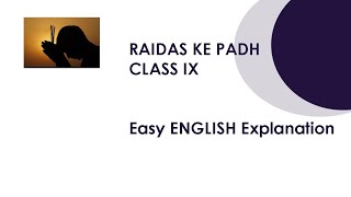 Raidas ke Padh CLASS 9Easy English Explanation [upl. by Assetniuq]