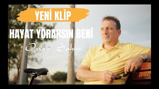 Onay ŞAHİN  Hayat Yorarsın Beni [upl. by Lali690]