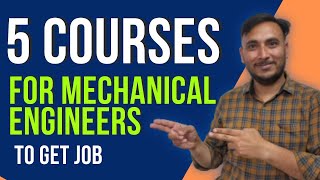 5 Best Courses to get job in Mechanical Engineering [upl. by Kiele805]