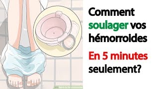 Comment soulager les hémorroides en 5 Minutes seulement [upl. by Gerda341]