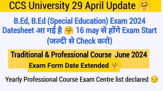 CCSU news update today  CCSU Even Semester Exam 2024  BEd 12 Year Exam datesheet 2024 आ गई है [upl. by Annaerdna]