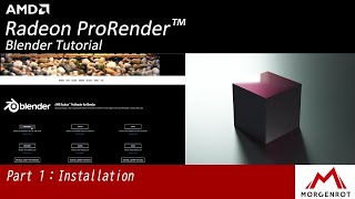 Blender Tutorial Part 1  Installation AMD Radeon™ ProRender Tutorial [upl. by Enenej24]