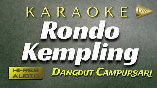 Rondo Kempling Karaoke Campursari [upl. by Euqinna813]