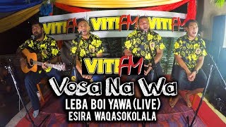 ESIRA WAQASOKOLALA LIVE  LEBA BOI YAWA E LOMAI NASAU VitiFM Vosa Na Wa [upl. by Bary482]