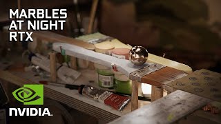 NVIDIA Marbles at Night  RTX Demo [upl. by Graig]