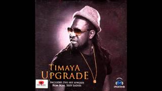 Timaya  Bobby Official Audio [upl. by Vicki]