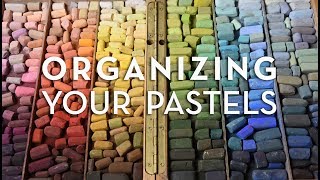 Organizing Your Pastels [upl. by Nomaid]