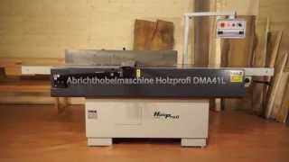 Abrichten mit der Profi Abrichthobelmaschine Abricht Hobelmaschine DMA41L [upl. by Garihc]