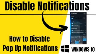 How to Disable Pop Up Notifications on Windows 10 [upl. by Simetra690]