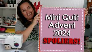 SPOILERS Mini Quilt Advent [upl. by Poulter255]