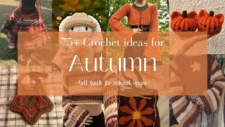 75 FallAutumn Crochet ideas  Back to school 24  Vanilla moon [upl. by Barabas]