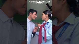 How to calculate tuition teachers earnings 🤣  feedshorts comedy shortsfeed Rinkujamwal666 [upl. by Ikilisav215]