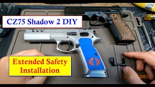 CZ Shadow 2 DIY  Episode 2  Extended Safety Installation [upl. by Reinold76]