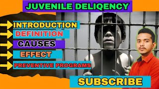 Juvenile Delinquency social problems juvenile delinquency  definition causes and prevention [upl. by Naj899]