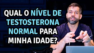 Qual o nível ideal de testosterona para a minha idade  Dr Marco Túlio Cavalcanti [upl. by Maddock]