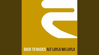 Alf Layla Wa Layla Extended Mix [upl. by Jonna468]