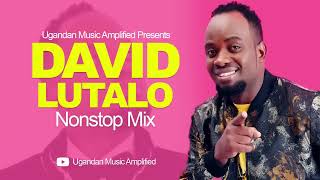 David lutalo  All Music NonStop Mix  New Ugandan Music Ugandan [upl. by Andy]