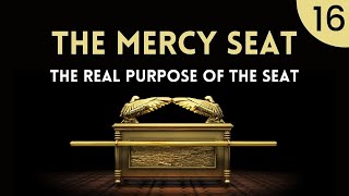 Purpose of The Golden Mercy Seat  Part16  Ark of The Covenant  Pastor Finney [upl. by Wrigley898]